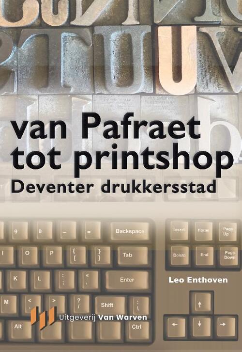 Van Pafraet tot Printshop