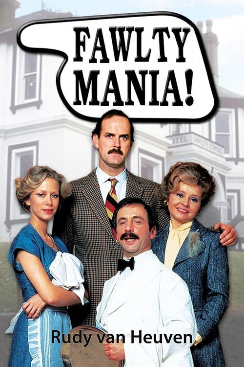 Fawltymania!