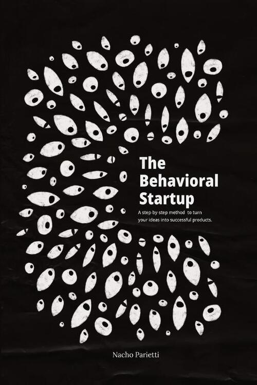 the Behavioral Startup