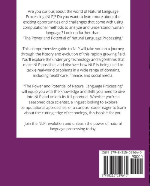 The Power and Potential of Natural Language Processing