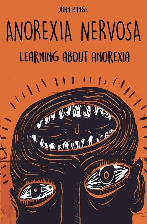 Anorexia Nervosa Learning about Anorexia