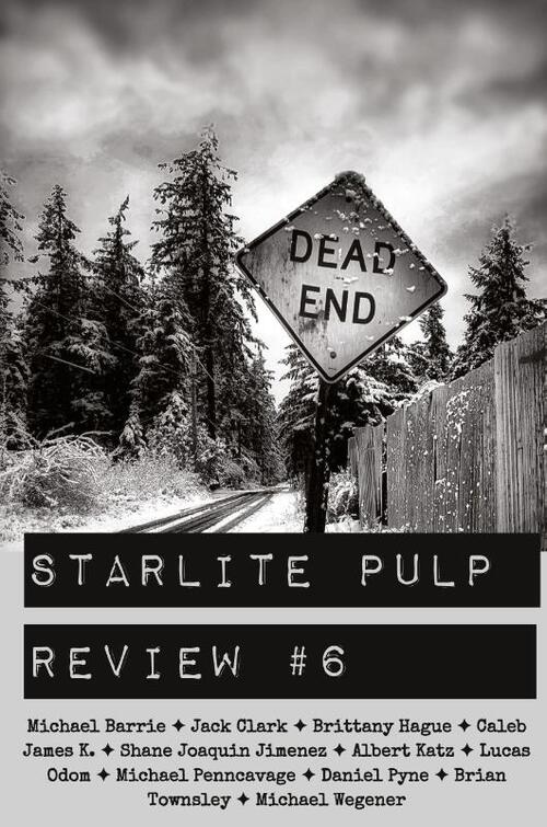 Starlite Pulp Review #6