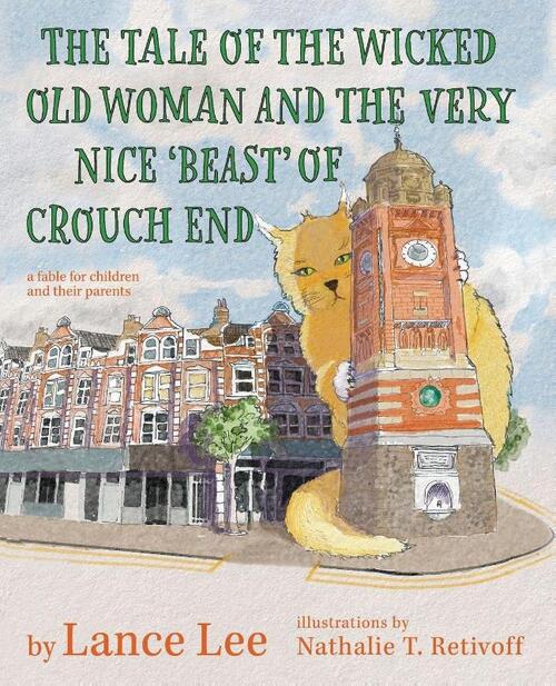The Tale Of The Wicked Old Woman And The Very Nice 'Beast' Of Crouch End