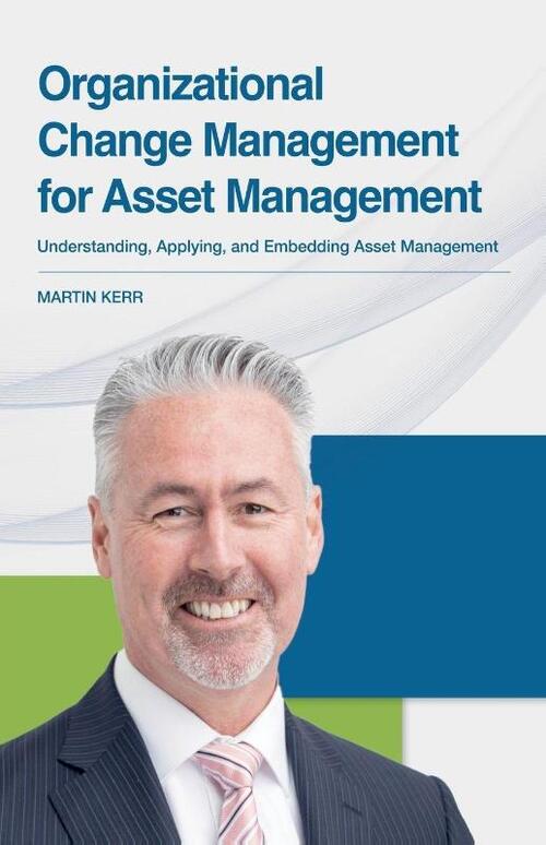 Organizational Change Management for Asset Management