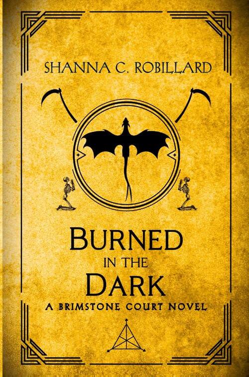 Burned in the Dark