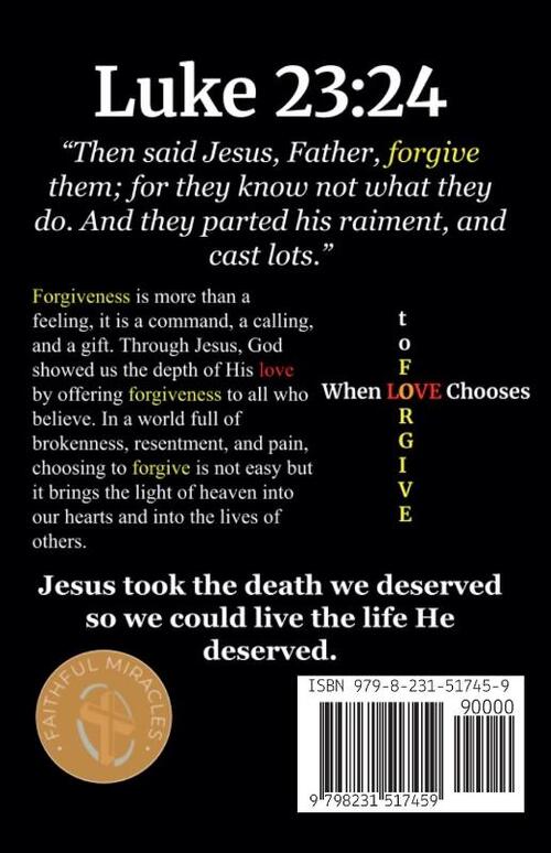 When Love Chooses to Forgive