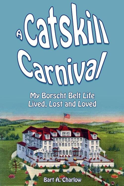 A Catskill Carnival