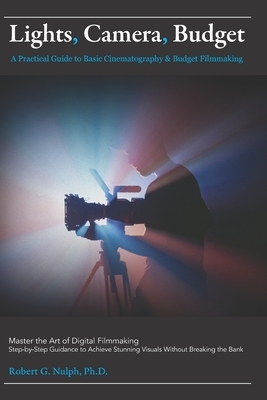 Lights, Camera, Budget