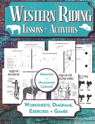 Western Riding Lessons & Activities: Horseback Lesson Plan and Worksheets for Equestrian Students & Riding Instructors