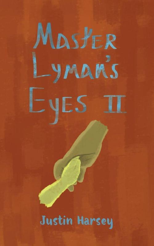 Master Lyman's Eyes II