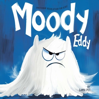 Emotional Regulation For Kids - Moody Eddy: Managing Emotions - A Haunted House of Feelings