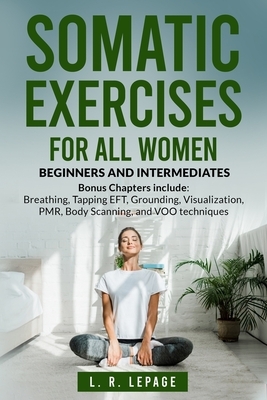 Lepage, L: Somatic Exercises for All Women