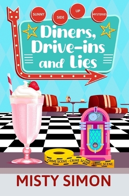 Diners, Drive-Ins, and Lies