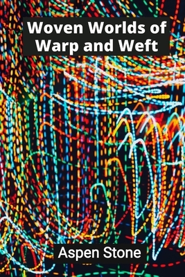 Woven Worlds of Warp and Weft: Textile Tapestries That Transcend Tradition