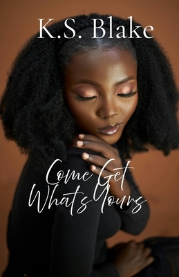 Come Get What's Yours