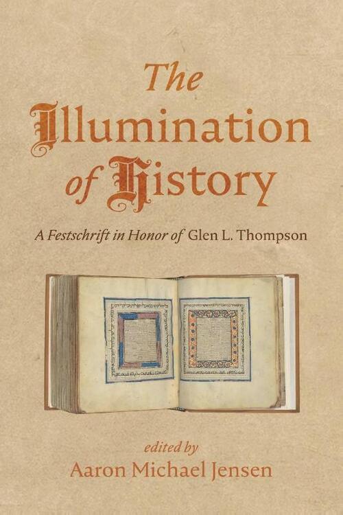 The Illumination of History