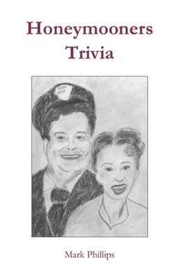 Honeymooners Trivia
