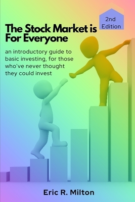 The Stock Market is For Everyone: an introductory guide to basic investing, for those who've never thought they could invest
