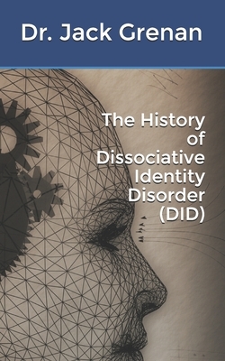 The History of Dissociative Identity Disorder (DID)