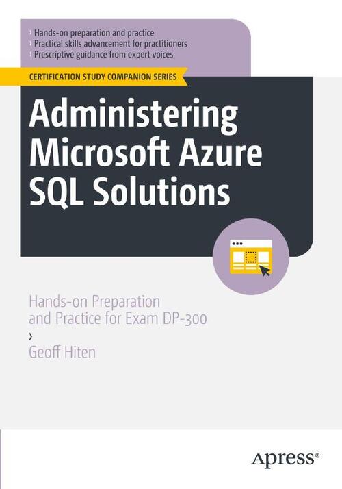 Administering Microsoft Azure SQL Solutions