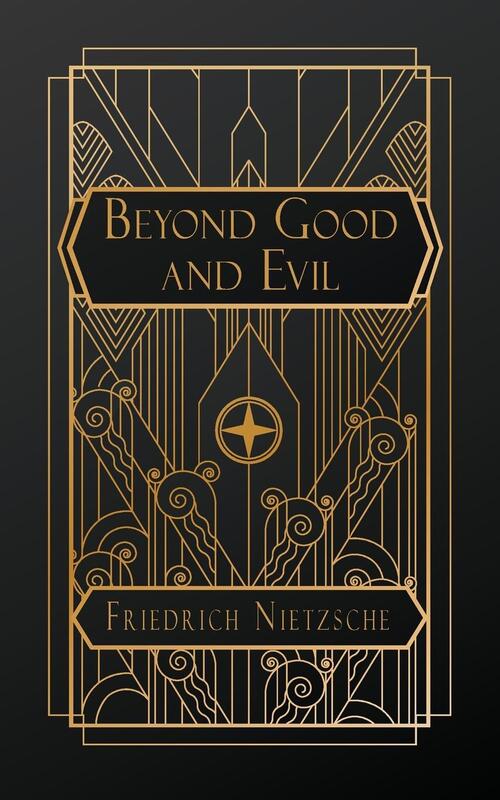 Beyond Good and Evil