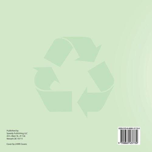 Reduce, Reuse and Recycle