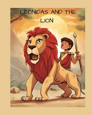 Leonidas and the Lion: story stories storybooks tales kids children toddlers preschoolers animals lion dog cat picture illustrated bedtime 5