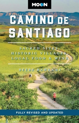 Moon Camino de Santiago (Third Edition)