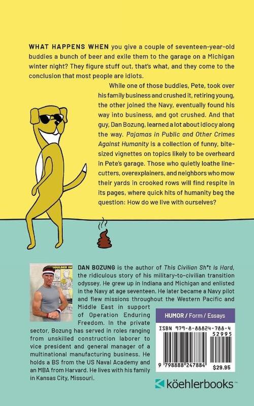 Pajamas in Public and Other Crimes Against Humanity