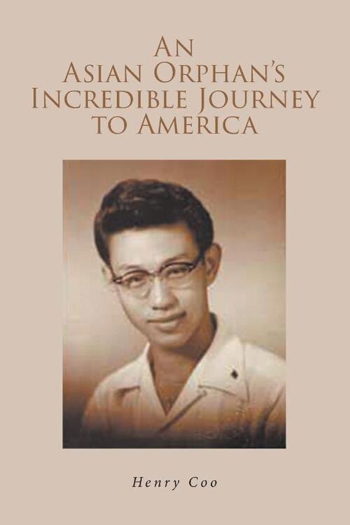 An Asian Orphan's Incredible Journey to America