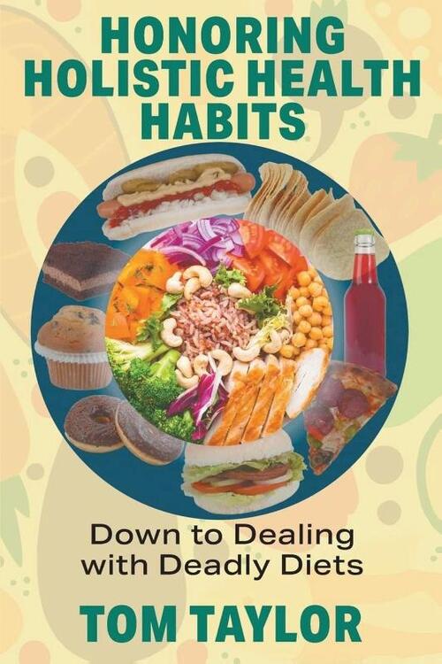 Honoring Holistic Health Habits
