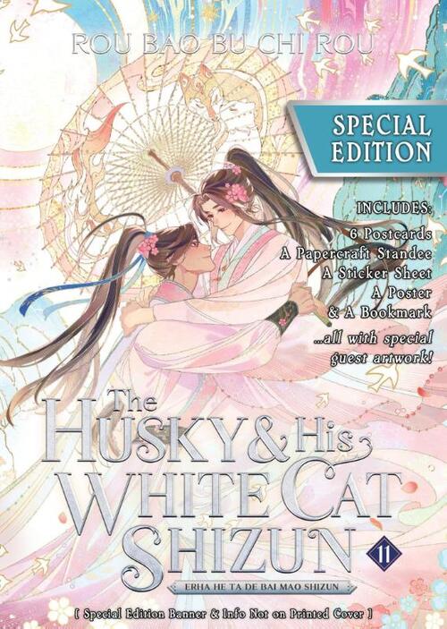 The Husky and His White Cat Shizun: Erha He Ta De Bai Mao Shizun (Novel) Vol. 11 (Special Edition)