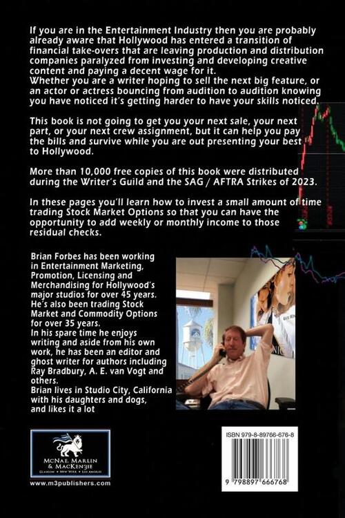 Investing and Income Strategies For The Entertainment Industry Trading Stock Market Options - The Low-Risk, High Profit Stock Market Options Strategies That Really Work