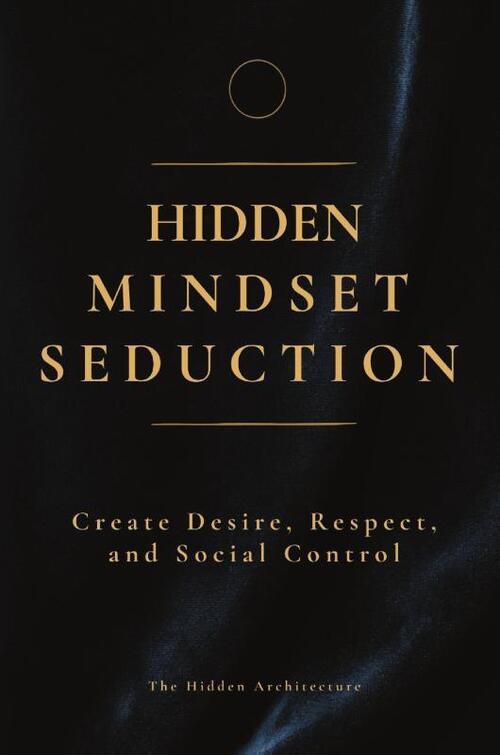 Hidden Mindset Seduction