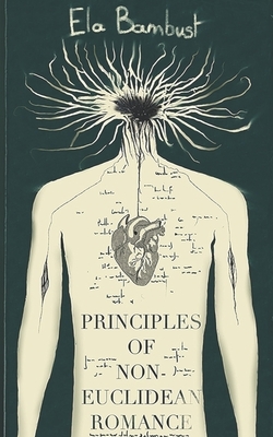 Principles Of Non-Euclidean Romance