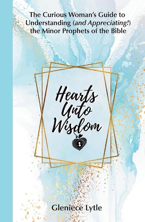 Hearts Unto Wisdom