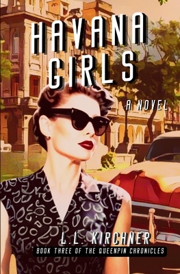 Havana Girls: A historical saga of family secrets and Cold War Havana