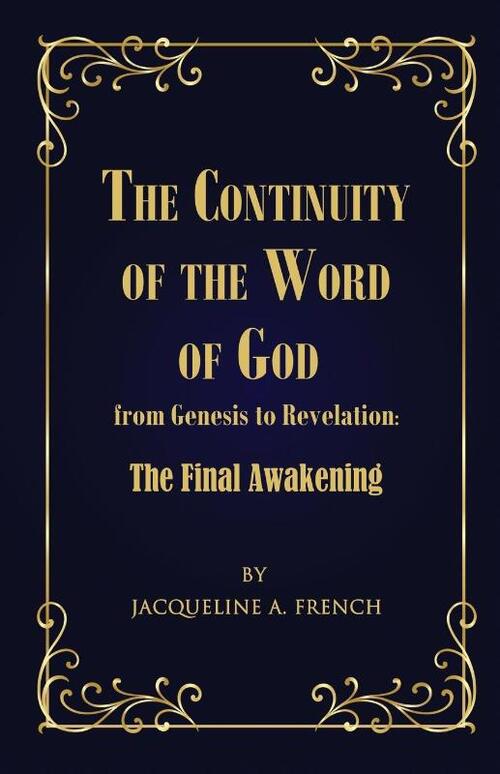 The Continuity of the Word of God from Genesis to Revelation