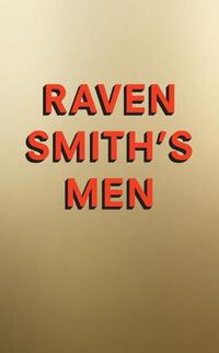 Raven Smith’s Men