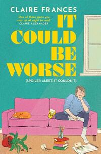 It Could Be Worse