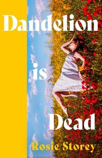 Dandelion is Dead