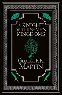 A Knight of the Seven Kingdoms Collector’s Edition