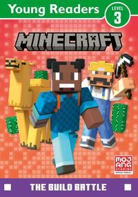 Minecraft Young Reader Level 3: The Build Battle