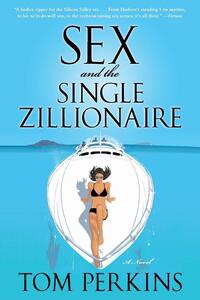 Sex And The Single Zillionaire
