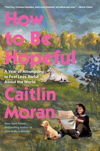 How to Be Hopeful