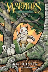 Warriors: A Thief in ThunderClan