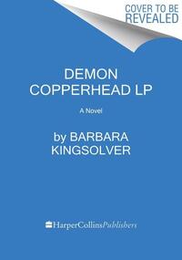 Kingsolver, B: Demon Copperhead