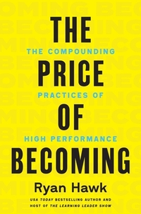 The Price of Becoming