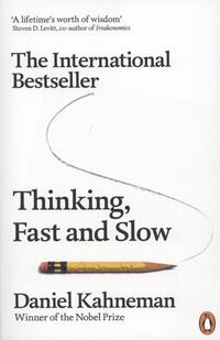 Thinking, fast and slow