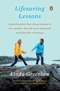 Lifesaving Lessons: Notes from an Accidental Mother